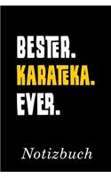 Bester Karateka Ever Notizbuch