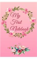 My First Notebook: 6x9 Cream Colored Pages - Great Gift - Pages For Doodling - For Sketching - For Memories - For Dreaming - For A Diary - Soft Cover - Beginner Friend