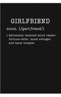 Girlfriend: Funny Boyfriend Gifts - Small Lined Writing Journal or Notebook (Card Alternative) (Definition, Humor)