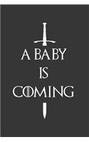 A Baby Is Coming Notebook: Lined Journal, 120 Pages, 6 x 9, Affordable Gift Journal Matte Finish