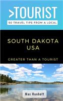 Greater Than a Tourist- South Dakota: 50 Travel Tips from a Local(42 Greater Than a Tourist United States)