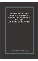 Arbeitsblätter Für Kognitive Verhaltenstherapie Bei Angstzuständen