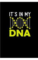 Its In My DNA