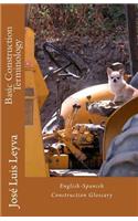Basic Construction Terminology: English-Spanish Construction Glossary