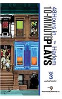 10-Minute Plays Anthology Presented by Harlem9, Inc.