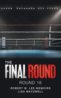 The Final Round - Round 16