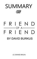 Summary of Friend of a Friend by David Burkus