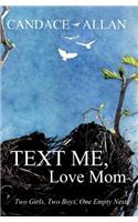 Text Me, Love Mom