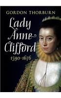 Lady Anne Clifford 1590-1676