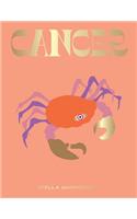 Cancer: Harness the Power of the Zodiac (Astrology, Star Sign)