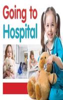 Going to Hospital
