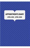 Appointments Diary: April 2019 - April 2020: Appointments and Tax year diary for the Self-Employed and Business Entrepreneur etc.. Blue Cover(6 6" X 9" Appointments Diary 2019 - 2020)