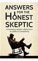 Answers for the Honest Skeptic