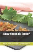 ¿Nos vamos de tapeo?