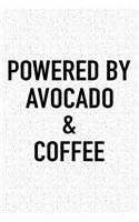 Powered by Avocado and Coffee