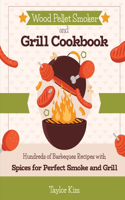 Wood Pellet Smoker and Grill Cookbook