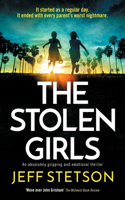 Stolen Girls: An absolutely gripping and emotional thriller