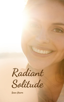 Radiant Solitude