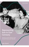 Representing Iran in East Germany: Ideology and the Media in the German Democratic Republic