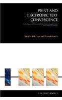 Print and Electronic Text Convergence