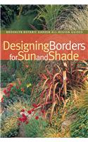 Designing Borders for Sun and Shade