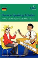 German Speaking Activities - Fun Ways to Get Ks3 Pupils to Talk to Each Other in German