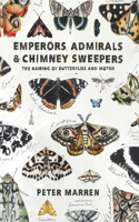 Emperors, Admirals & Chimney Sweepers