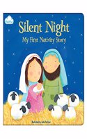 SILENT NIGHT - MY FIRST NATIVITY STORYBK