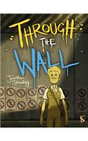 Through the Wall