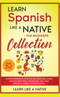 Learn Spanish Like a Native for Beginners Collection - Level 1 & 2