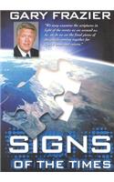 Signs of the Times Audio Book on 4 CDs by Dr. Gary Frazier