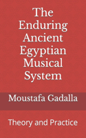 Enduring Ancient Egyptian Musical System