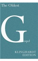 The Oldest Gospel