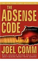 The Adsense Code: What Google Never Told You about Making Money with Adsense