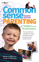 Common Sense Parenting of Toddlers and Preschoolers, 2nd Ed