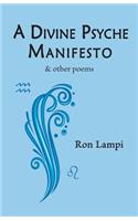 A Divine Psyche Manifesto & other poems