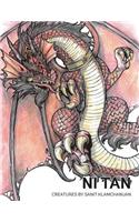 Ni Tan: Creatures by Sanit Klamchanuan