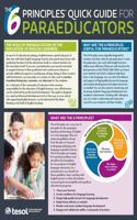 6 Principles Quick Guide for Paraeducators: Pack of 5