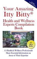 Your Amazing Itty(R) Bitty Health and Wellness Experts Book