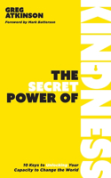 Secret Power of Kindness