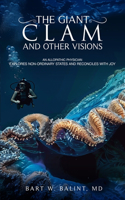 Giant Clam and Other Visions