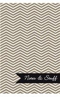 Notes & Stuff - Lined Notebook with Khaki Chevron Pattern Cover: 101 Pages, Medium Ruled, 6 x 9 Journal, Soft Cover