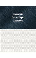 Isometric Graph Paper Notebook: 1/6 Inch Isometric Ruled, 120 Pages