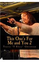 This One's For Me and You 2
