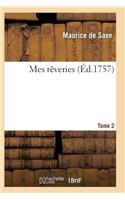 Mes Rêveries Tome 2