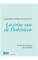 crise vue de l'intérieur