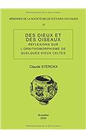 Memoire N12 - Des Dieux Et Des Oiseaux. Reflexions Sur L'Ornithomorphisme de Quelques Dieux Celtes