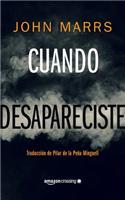 Cuando desapareciste