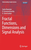 Fractal Functions, Dimensions and Signal Analysis