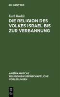 Religion Des Volkes Israel Bis Zur Verbannung